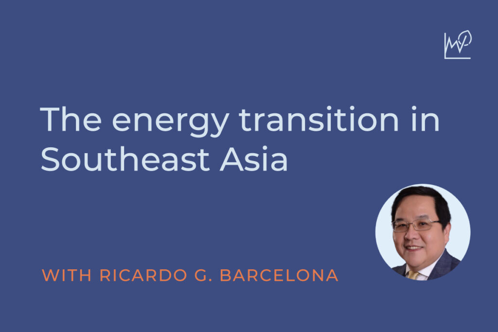 Banner for article on the energy transition in Southeast Asia with Ricardo G. Barcelona