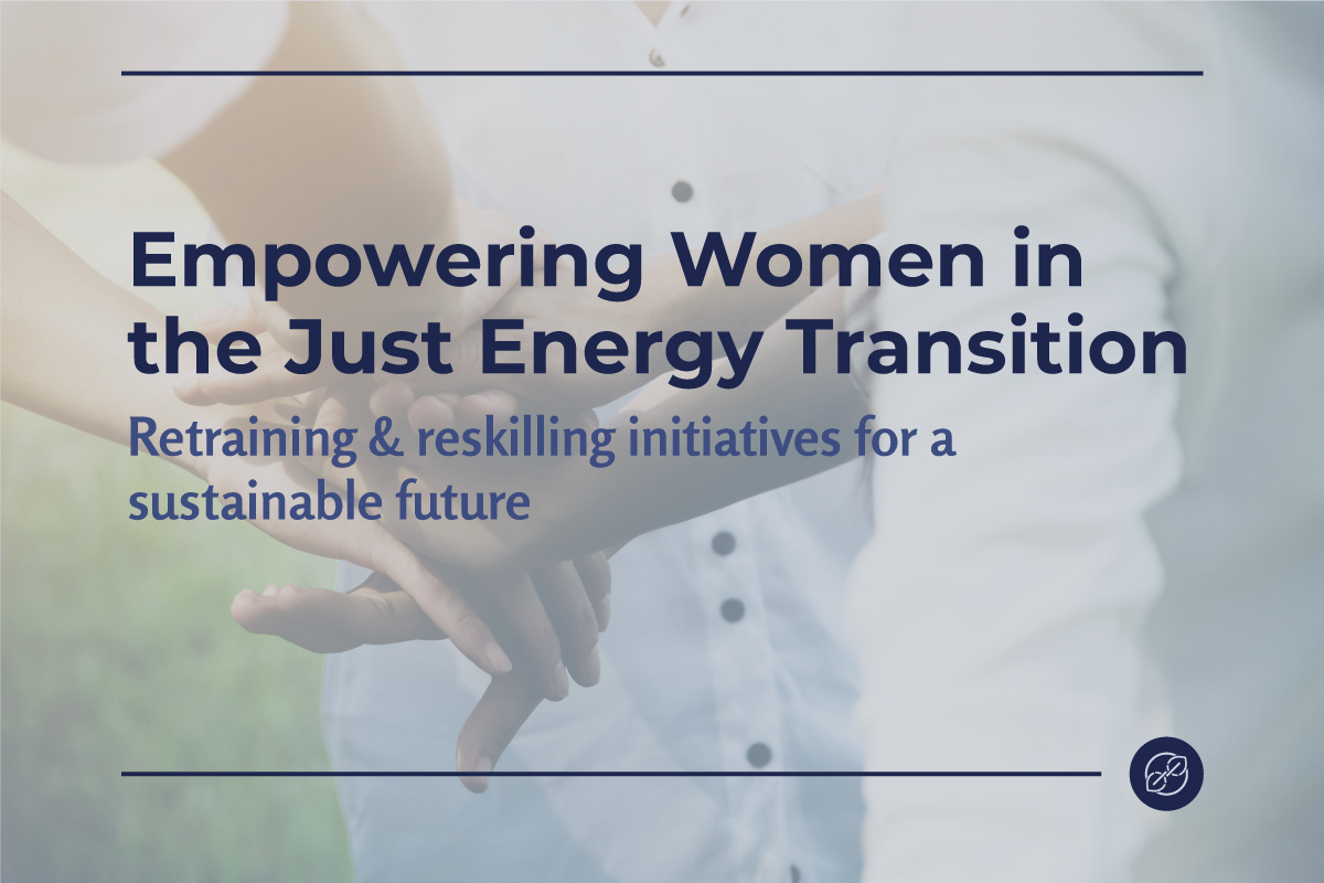Empowering Women in the Just Energy Transition