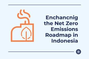 Meningkatkan peta jalan NZE di Indonesia