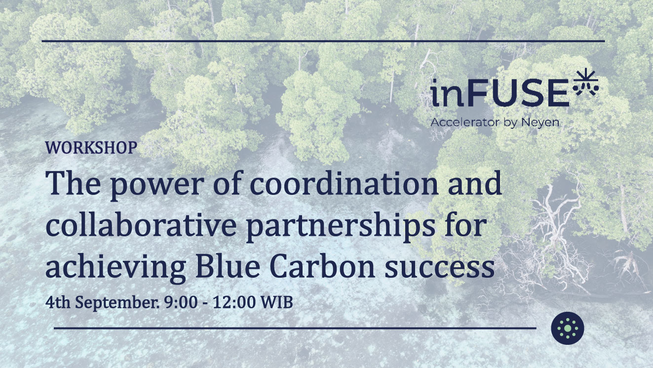 Event banner for inFUSE Accelerator - The power of coordination and collaborative partnerships for achieving Blue Carbon success