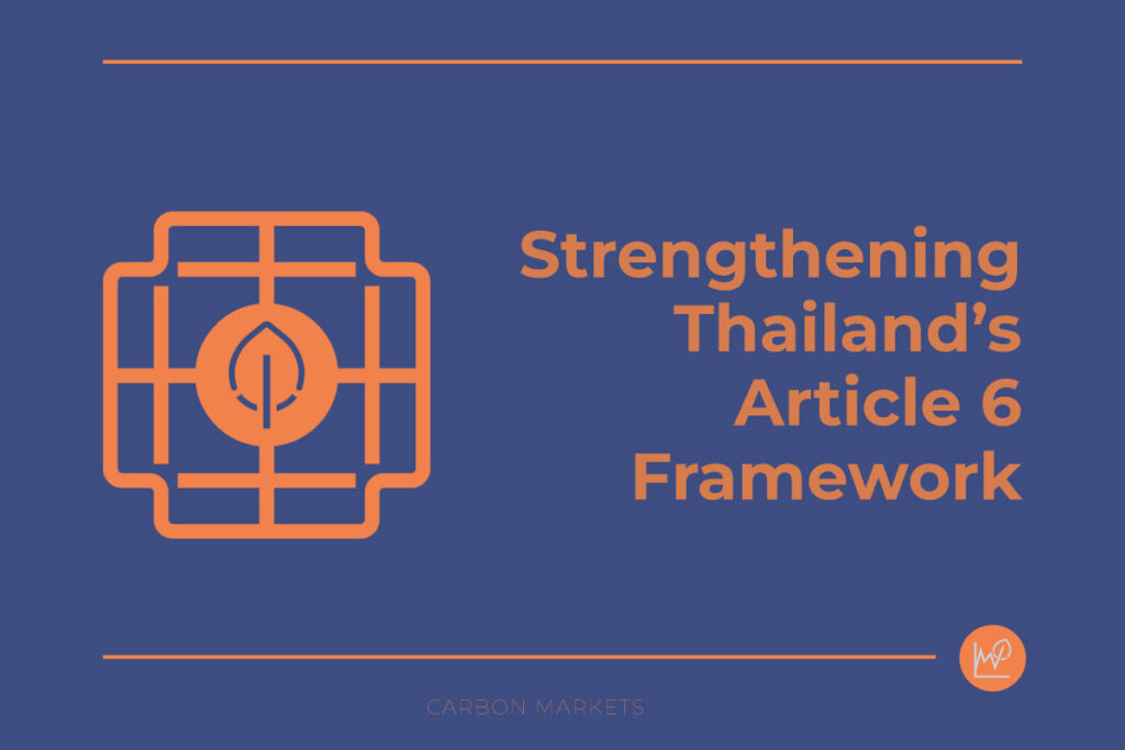 Strengthening Thailand’s Article 6 Framework